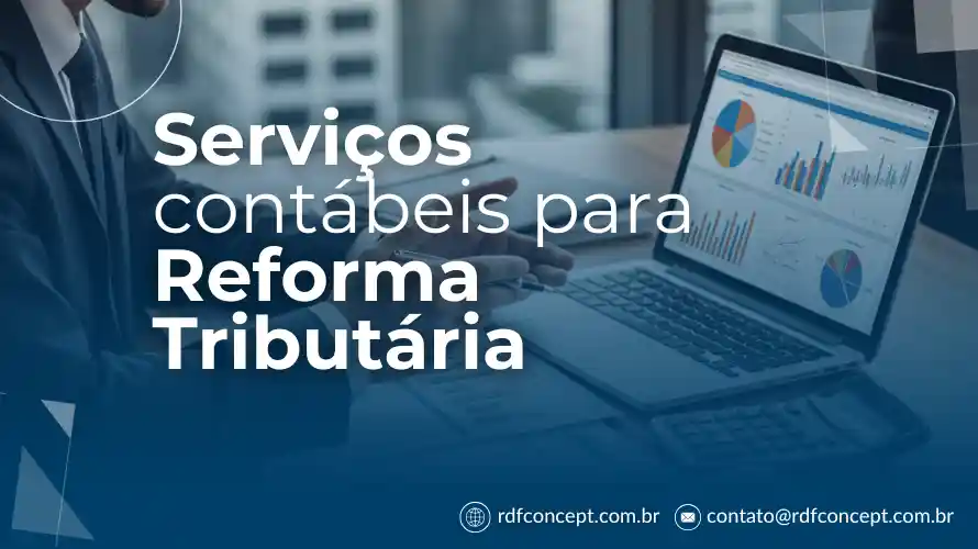 Artigo sobre Serviços contábeis para Reforma Tributária