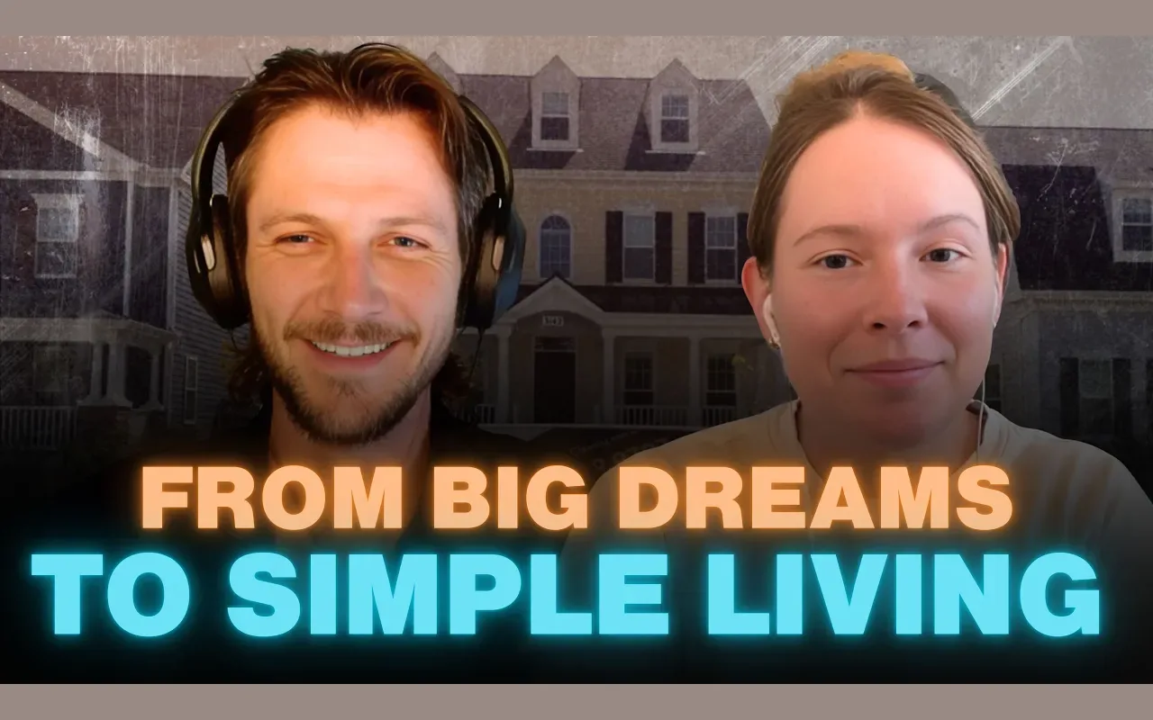 A thumbnail from the Outwork&rsquo;em Podcast, titled From Big Dreams to Simple Living