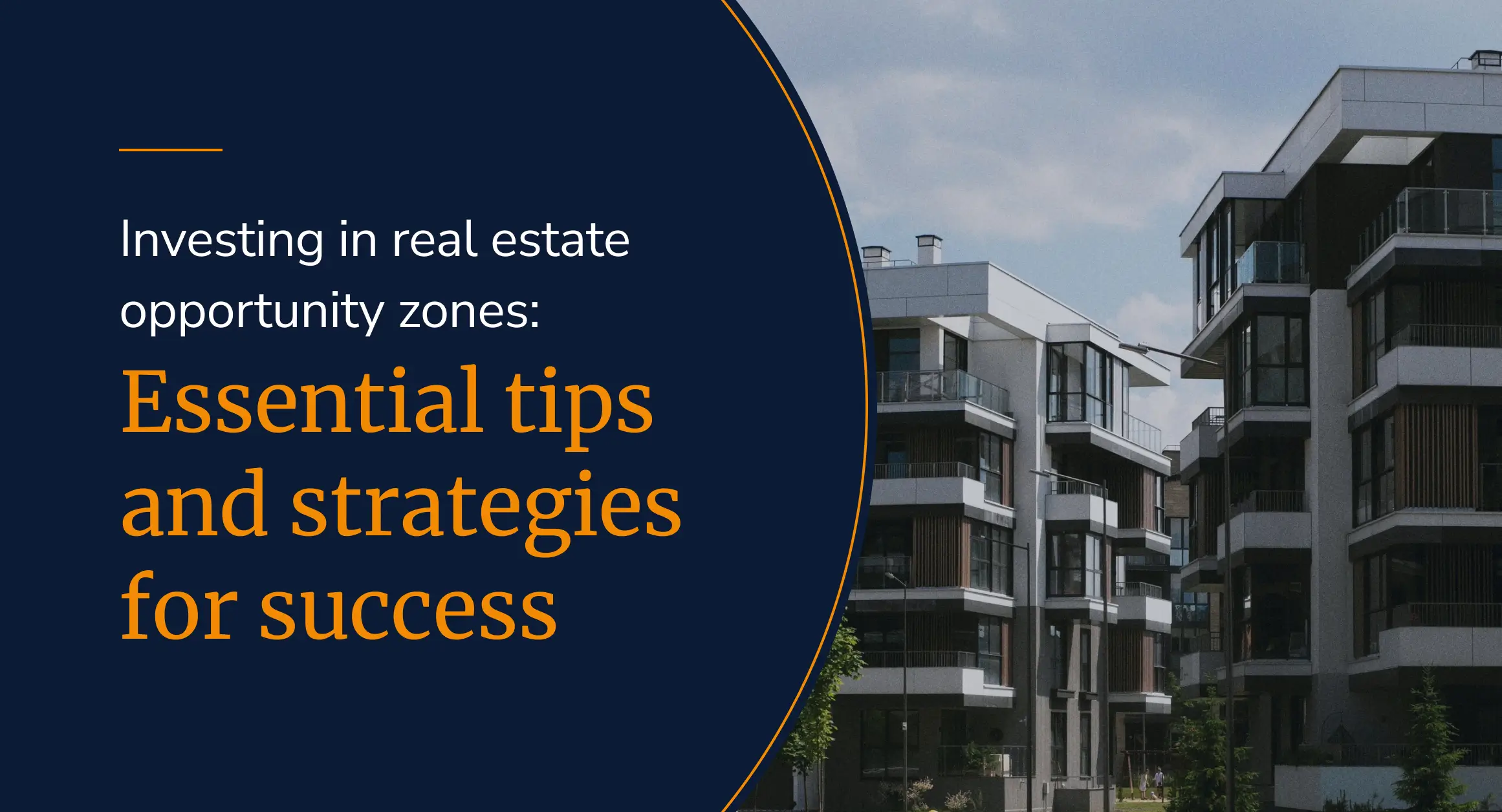 Investing in real estate opportunity zones: Essential tips and strategies for success