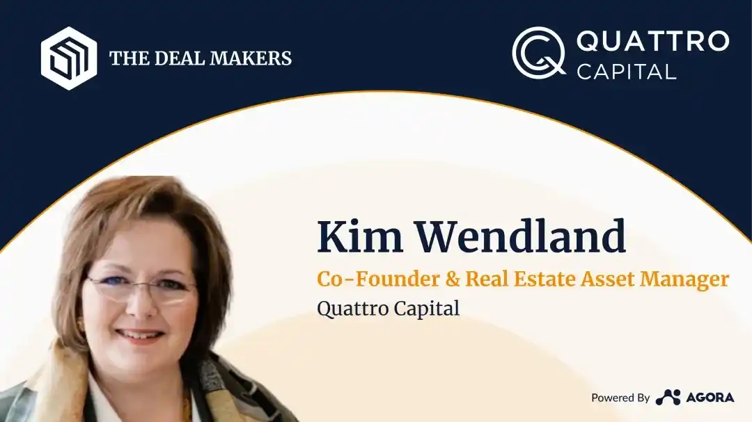 Building Wealth and Community with Kim Wendland, Co-Founder and Real Estate Asset Manager at Quattro Capital