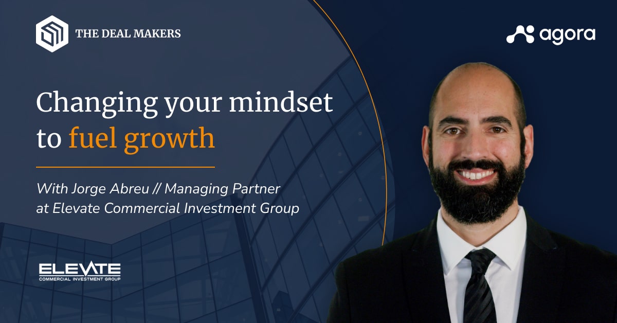 Changing your mindset to fuel growth with Jorge Abreu