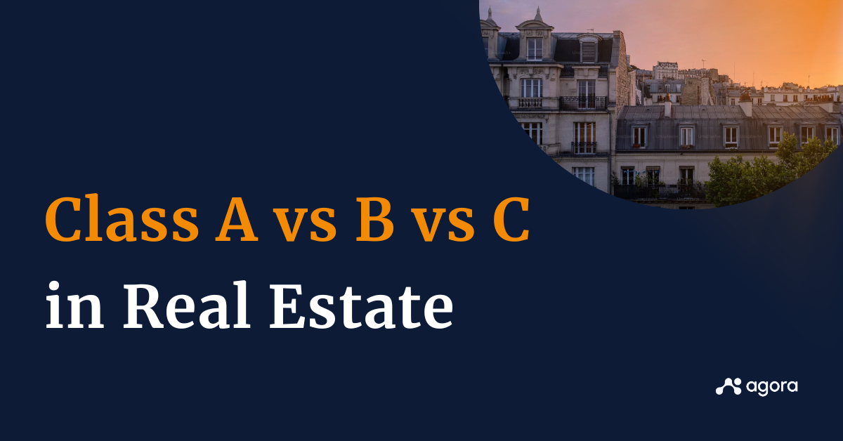 Property Class Types Class A vs B vs C in real estate: Property classification guide