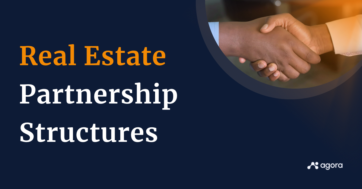 Real estate partnership structure: Key steps and challenges