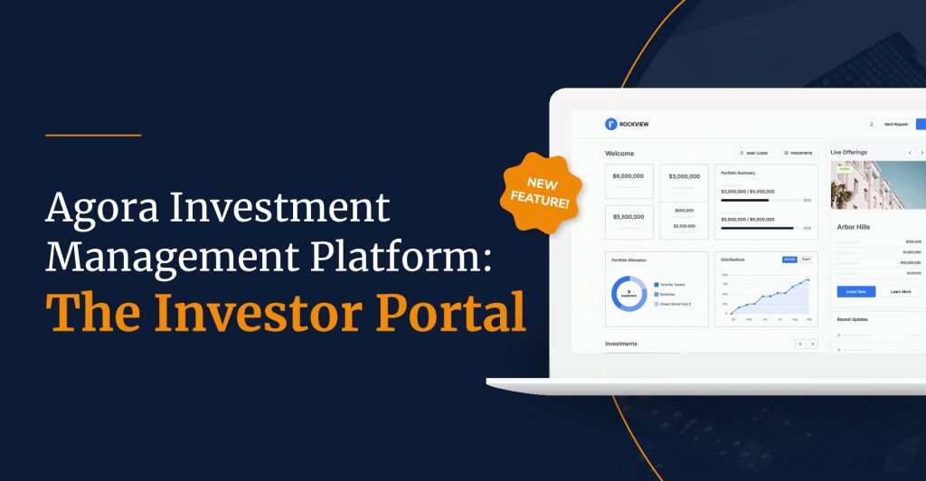 Agora’s investment management platform: a deep dive into the Investor Portal