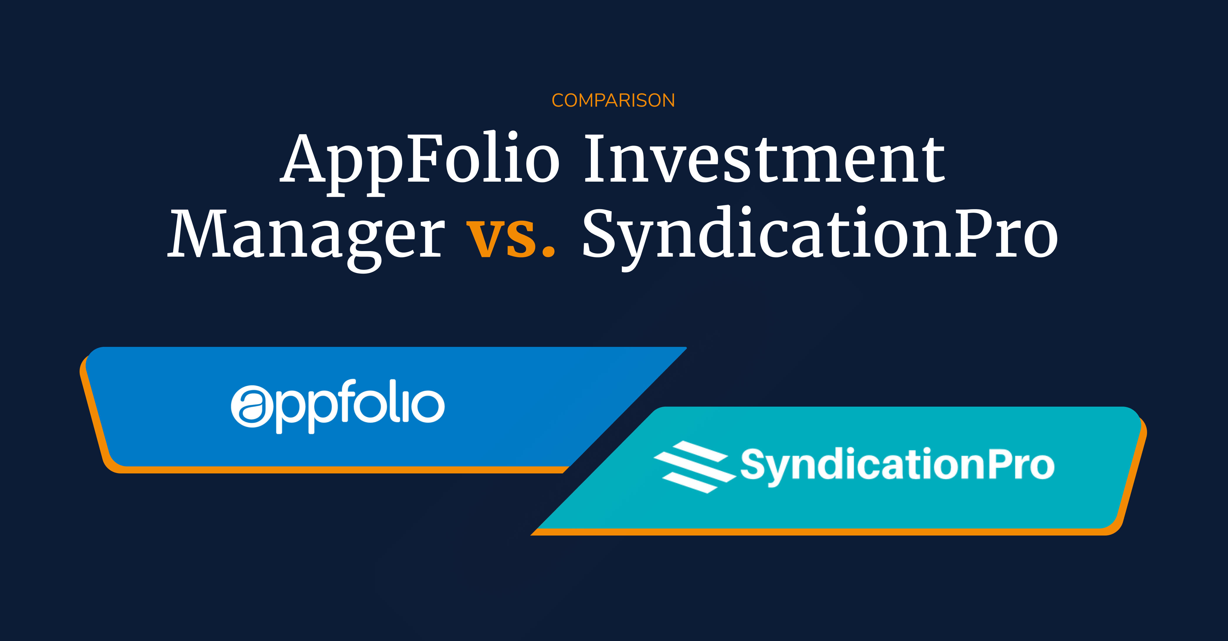 AppFolio Investment Manager vs SyndicationPro: 2025 comparison