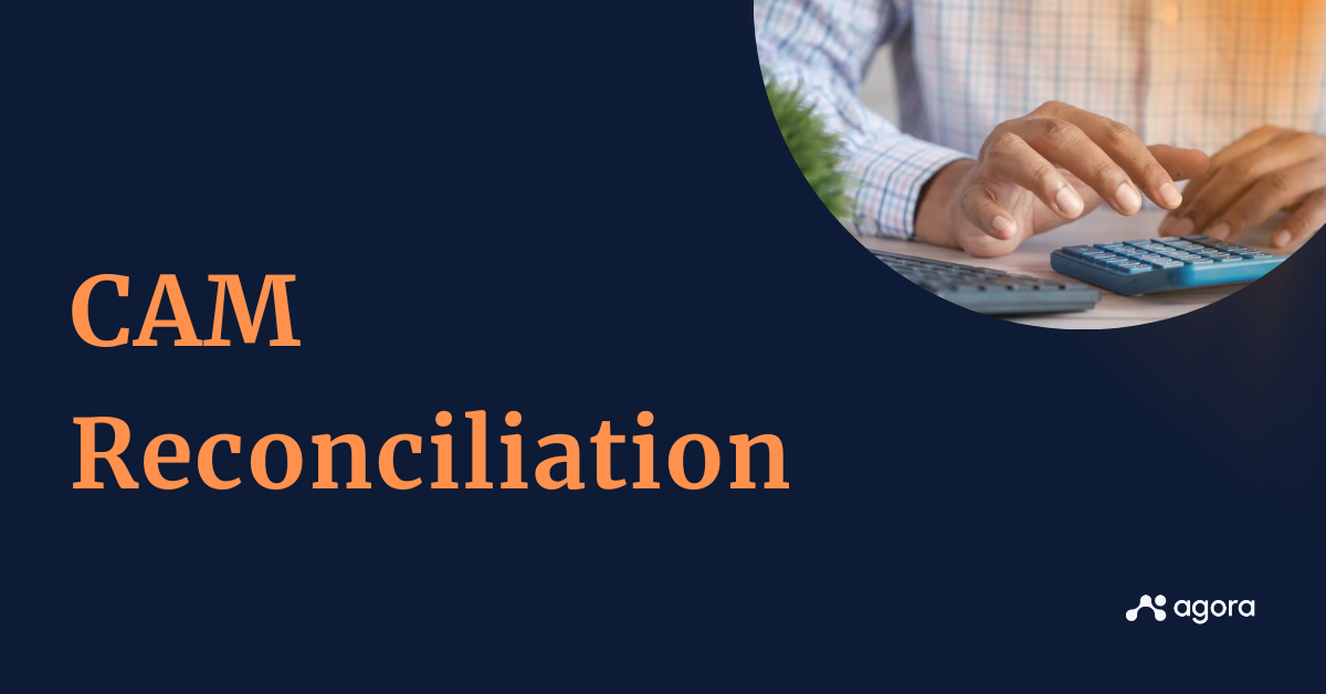 Understanding CAM reconciliation: What you need to know