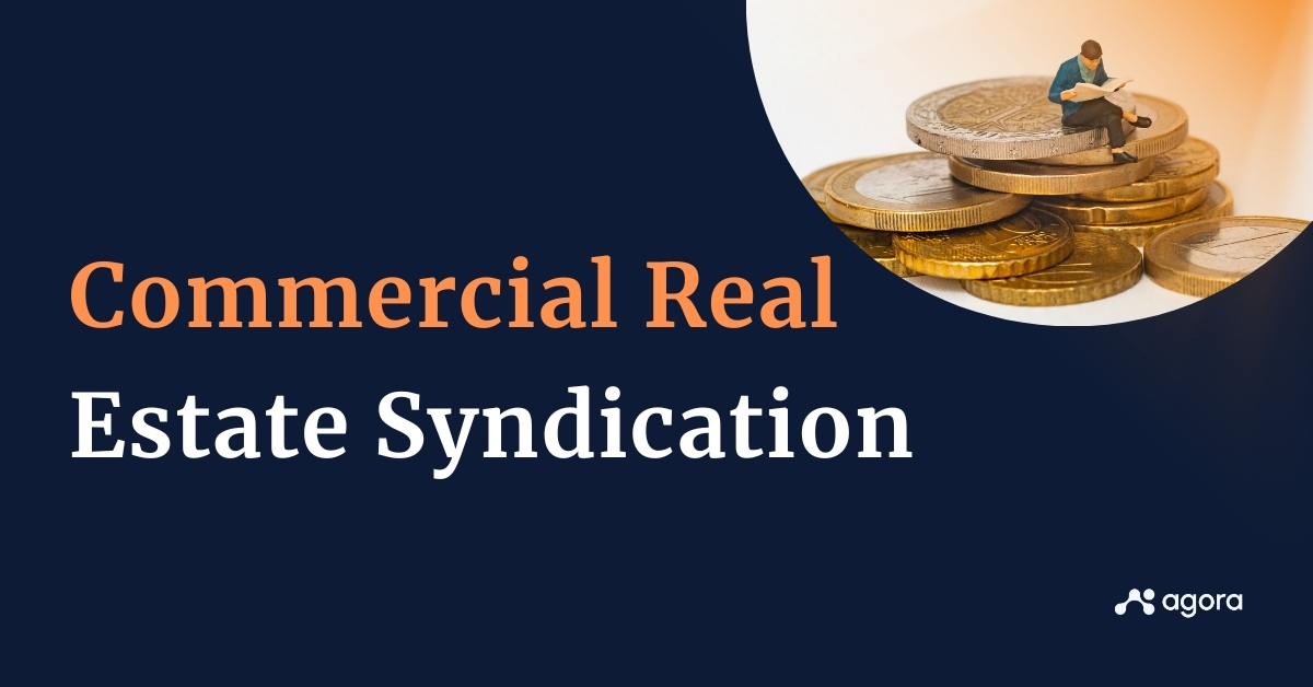 A guide to commercial real estate syndication: Benefits & risks