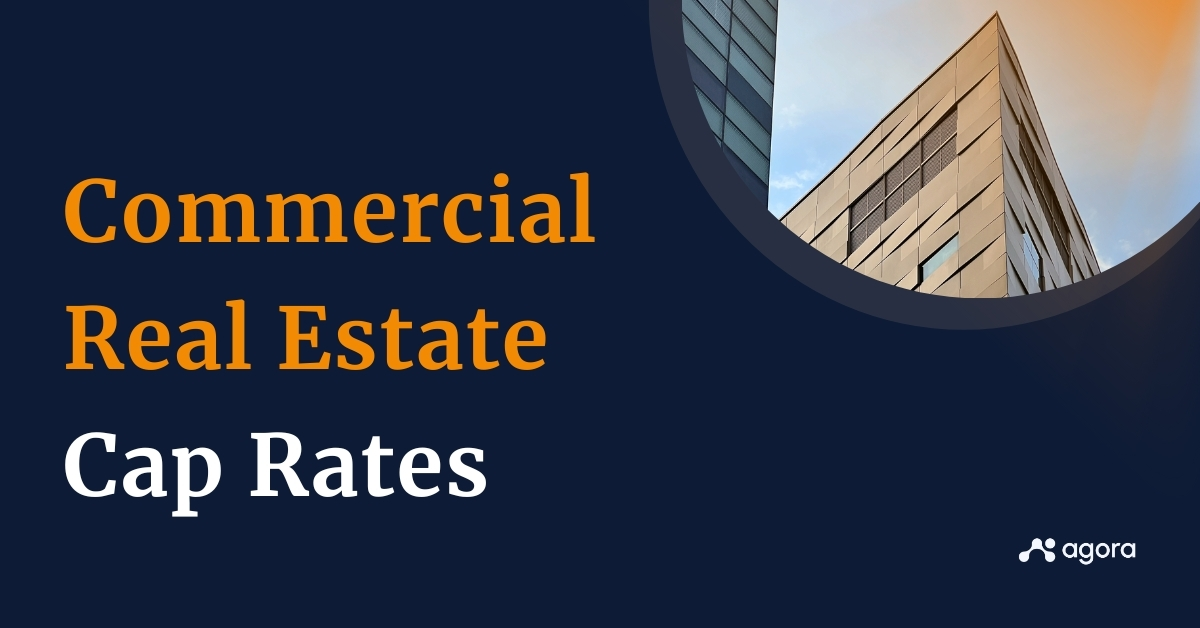 Commercial real estate cap rates: What they are and how to calculate them