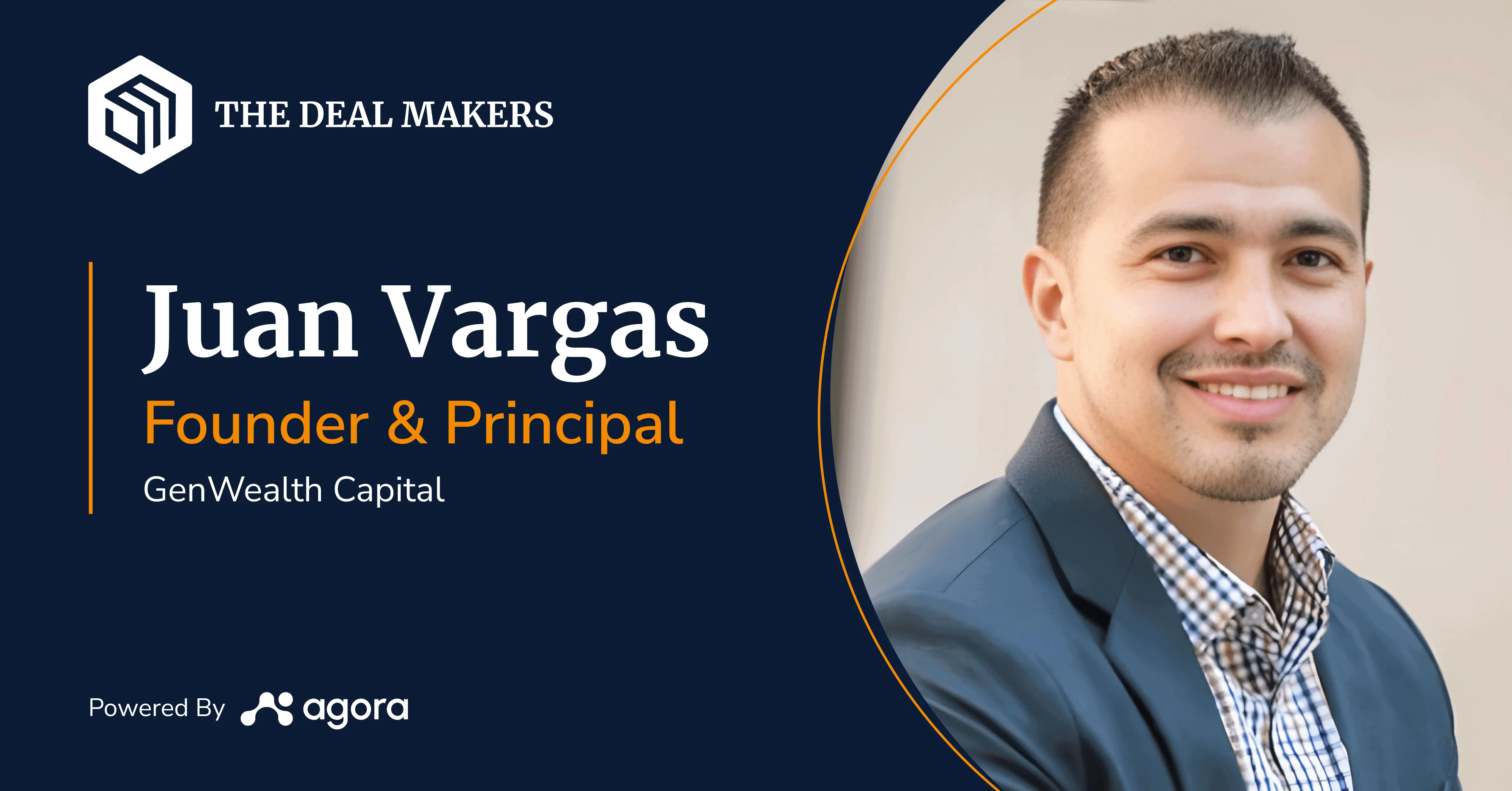 The deal evaluation playbook — with Juan Vargas, Founder and Principle at GenWealth Capital