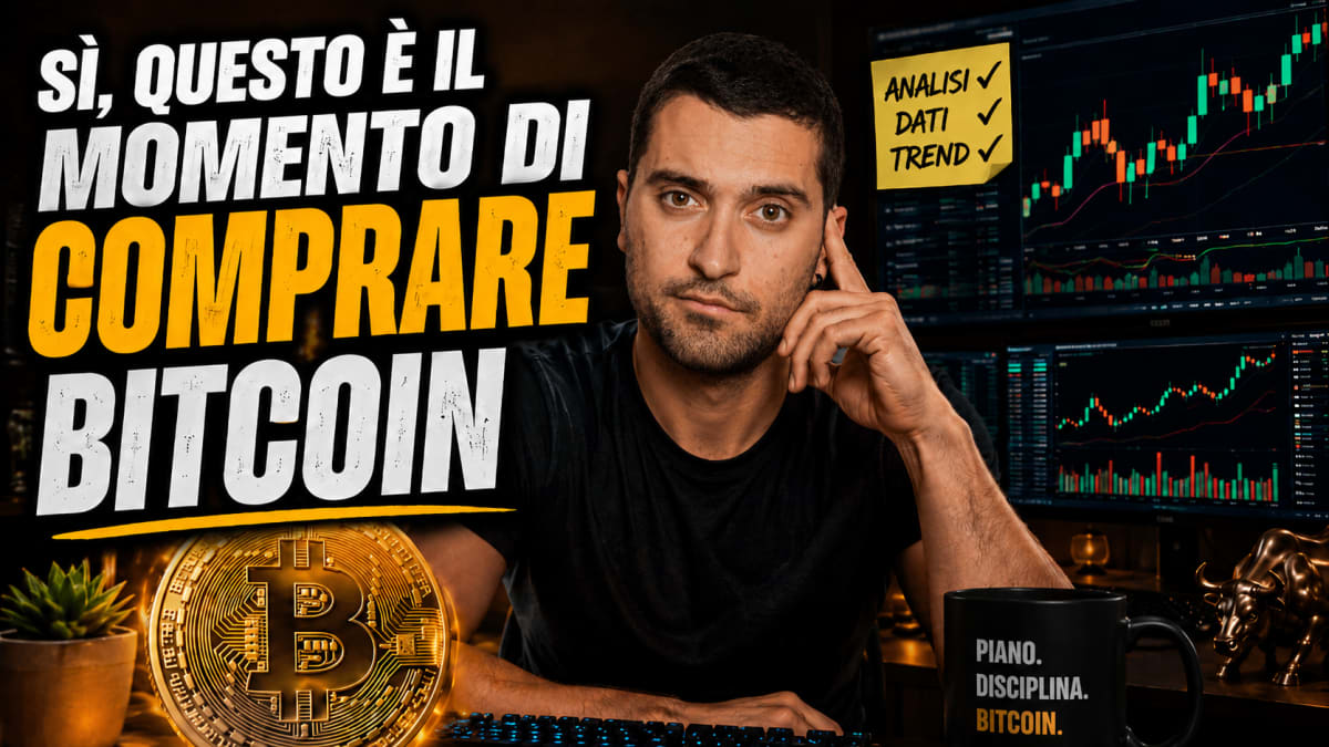 SÌ, è un ottimo momento di COMPRARE Bitcoin