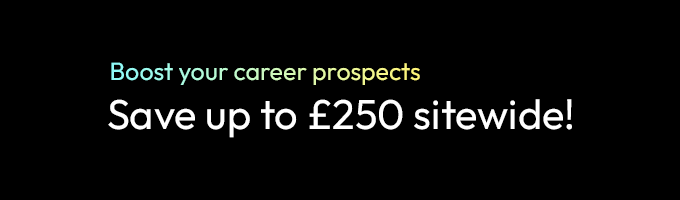 Up to £250 off selected courses