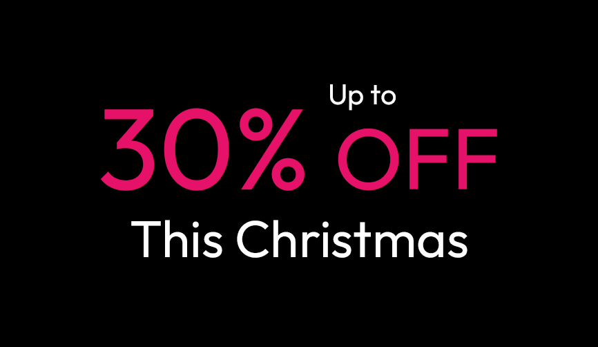 Up to 30% off this Christmas