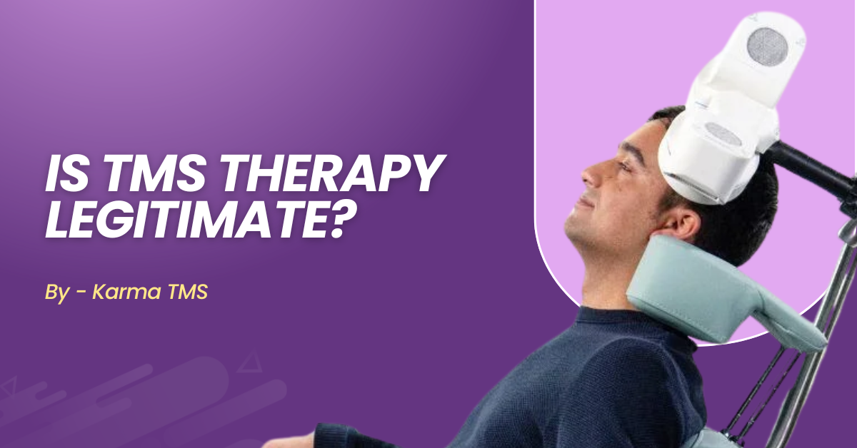 Is TMS Therapy Legitimate?
