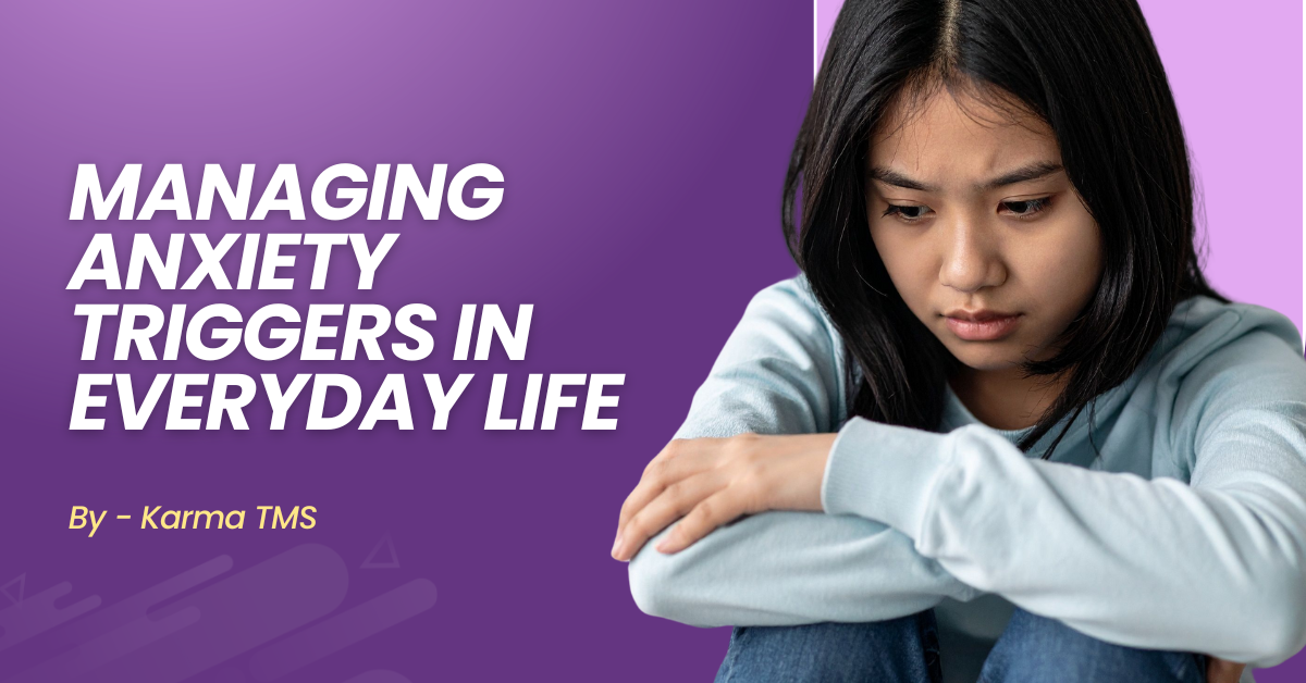 Managing Anxiety Triggers
