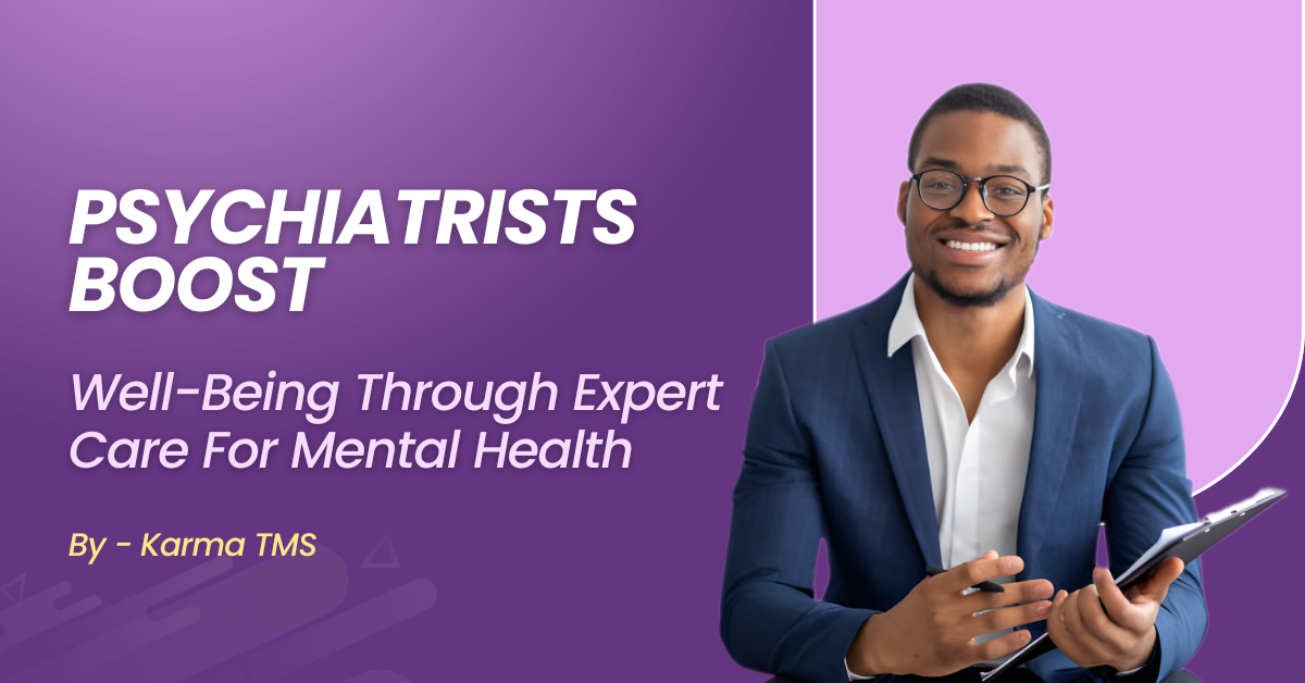 Psychiatrists Boost Well-Being