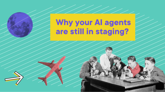 Your organization declared AI-first. Your agents are still in staging. The hard part was never the pilot.
