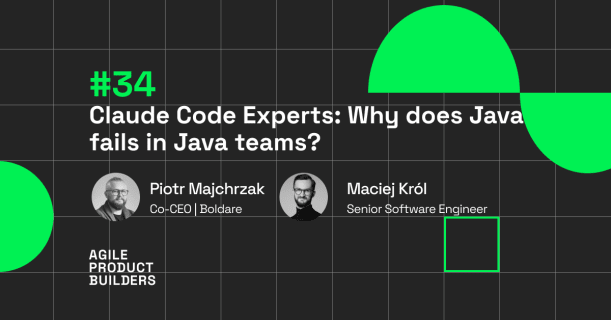  Claude Code Experts: Why does AI fail in Java teams? Insights from Maciej Król