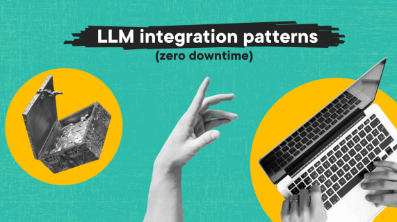 6 LLM integration patterns for existing codebases (without a full rewrite)