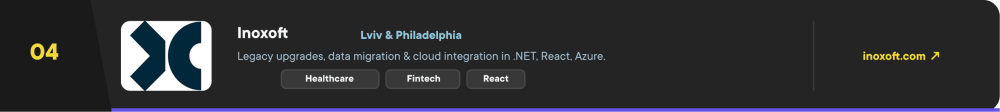 Inoxoft – #4 legacy modernization company in 2026, offering legacy upgrades, data migration, and cloud integration in .NET, React, and Azure for healthcare and fintech enterprises. Based in Lviv &amp; Philadelphia.