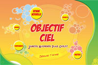 Ouverture du site «Objectif Ciel »