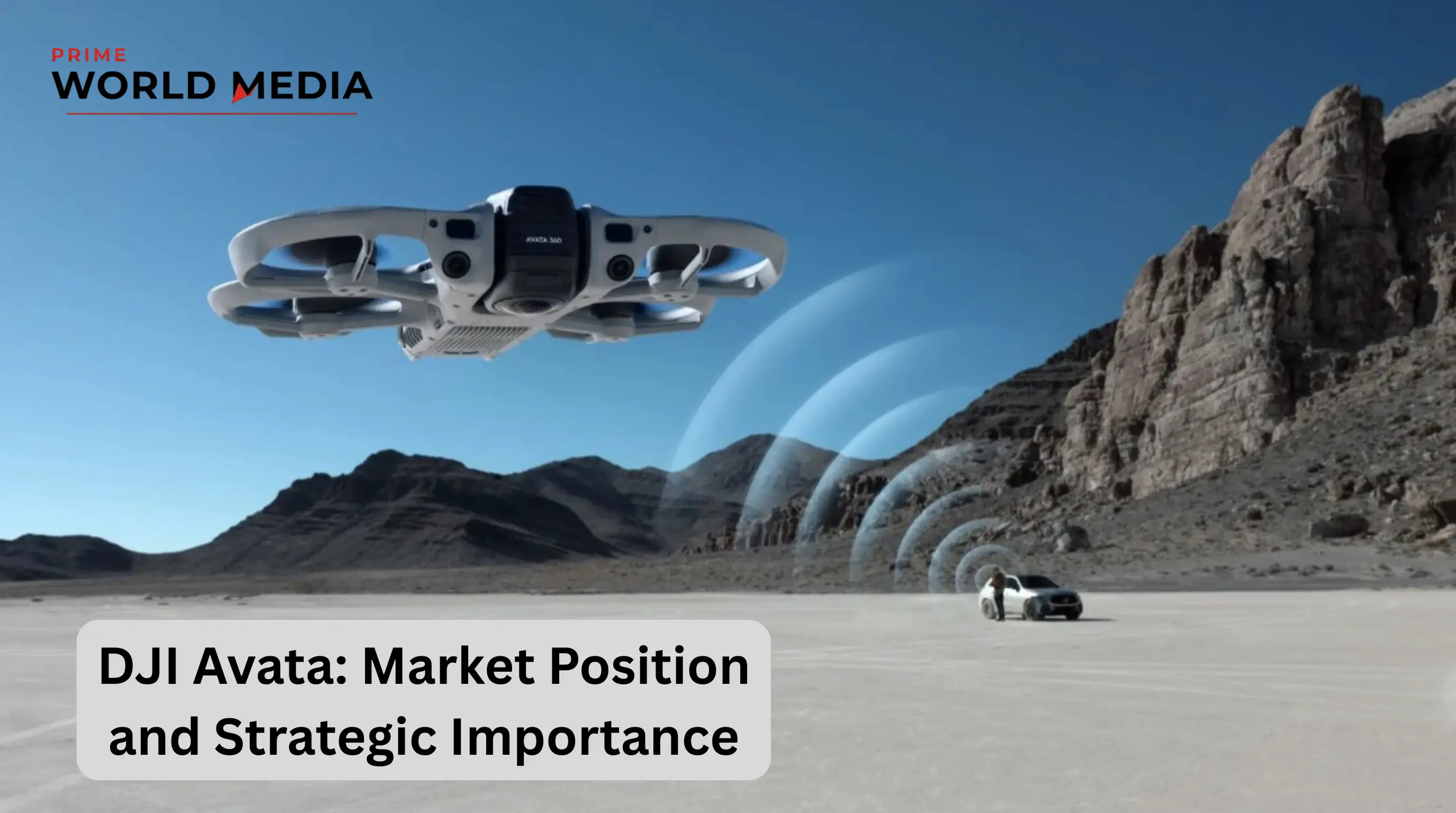 DJI Avata Review 2026: Best FPV Drone for Beginners or Overpriced? - Prime World Media Business Magazine