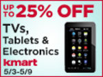 Up to 25% off TVs, Tablets & Electronics at Kmart