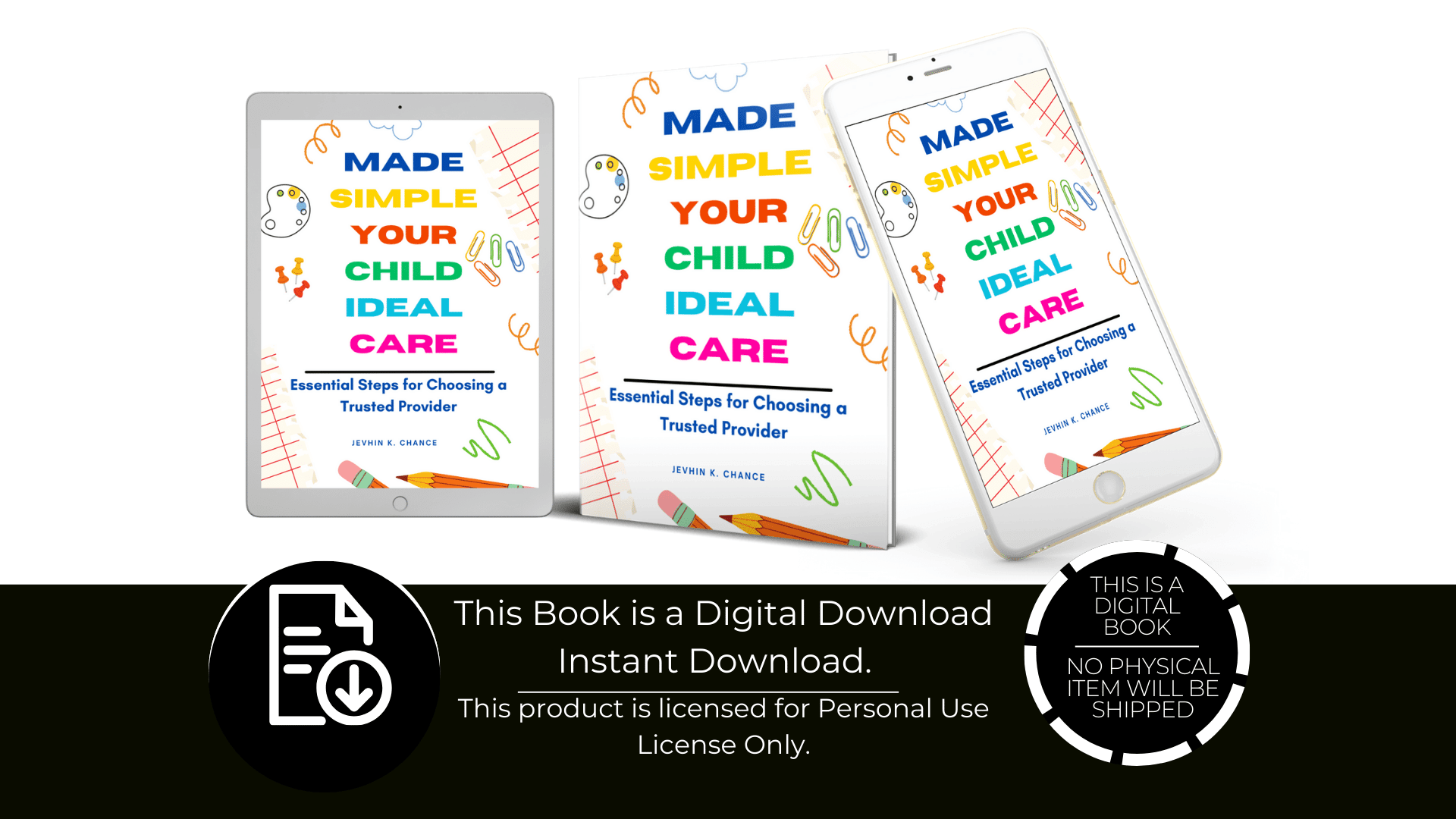 Made Simple Your Child Ideal Care eBook imporatnt part of it takes time, patience, and careful consideration. This guide transforms this daunting task into manageable steps, ensuring you're equipped with all the tools needed to make the best choice for your child's care and development.
