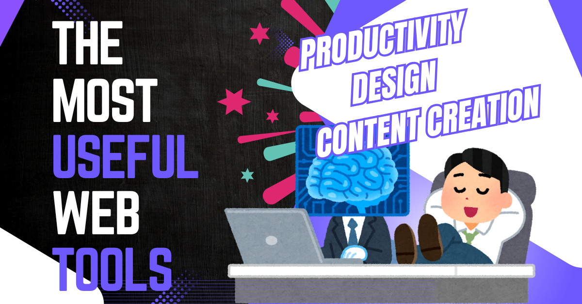 The Most Useful Web Tools