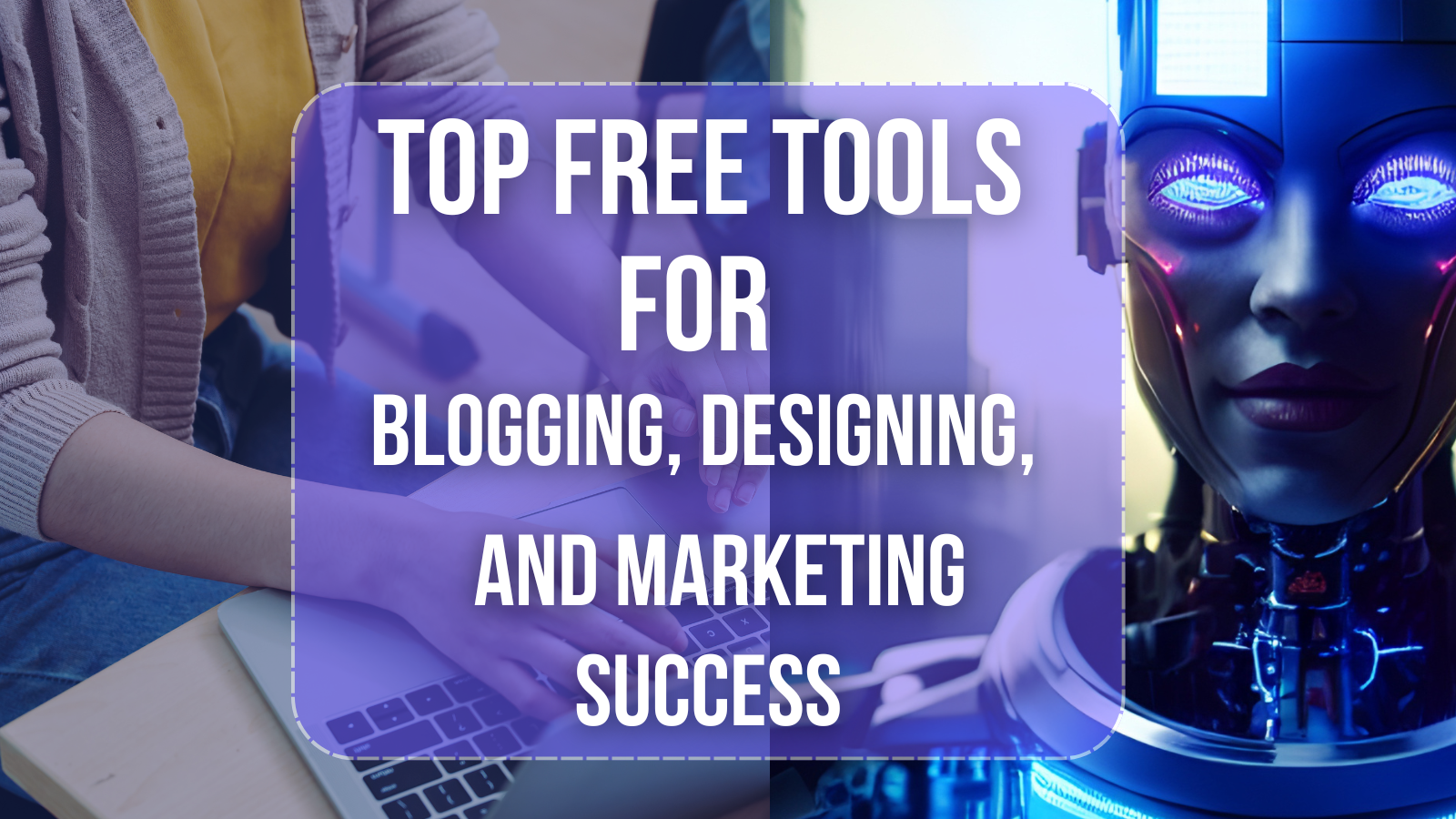 Top Free Tools I Use Daily to Boost Productivity and Creativity