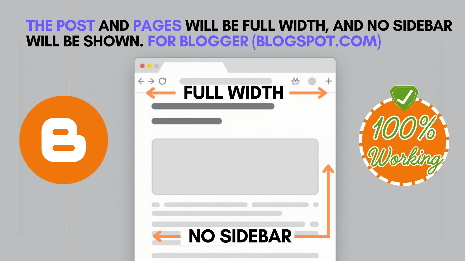 Blogger.com Theme full width just like in WordPress, without showing the slider. 100% working for any Blogger Theme.