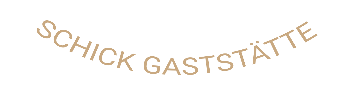 SCHICK GASTSTÄTTE