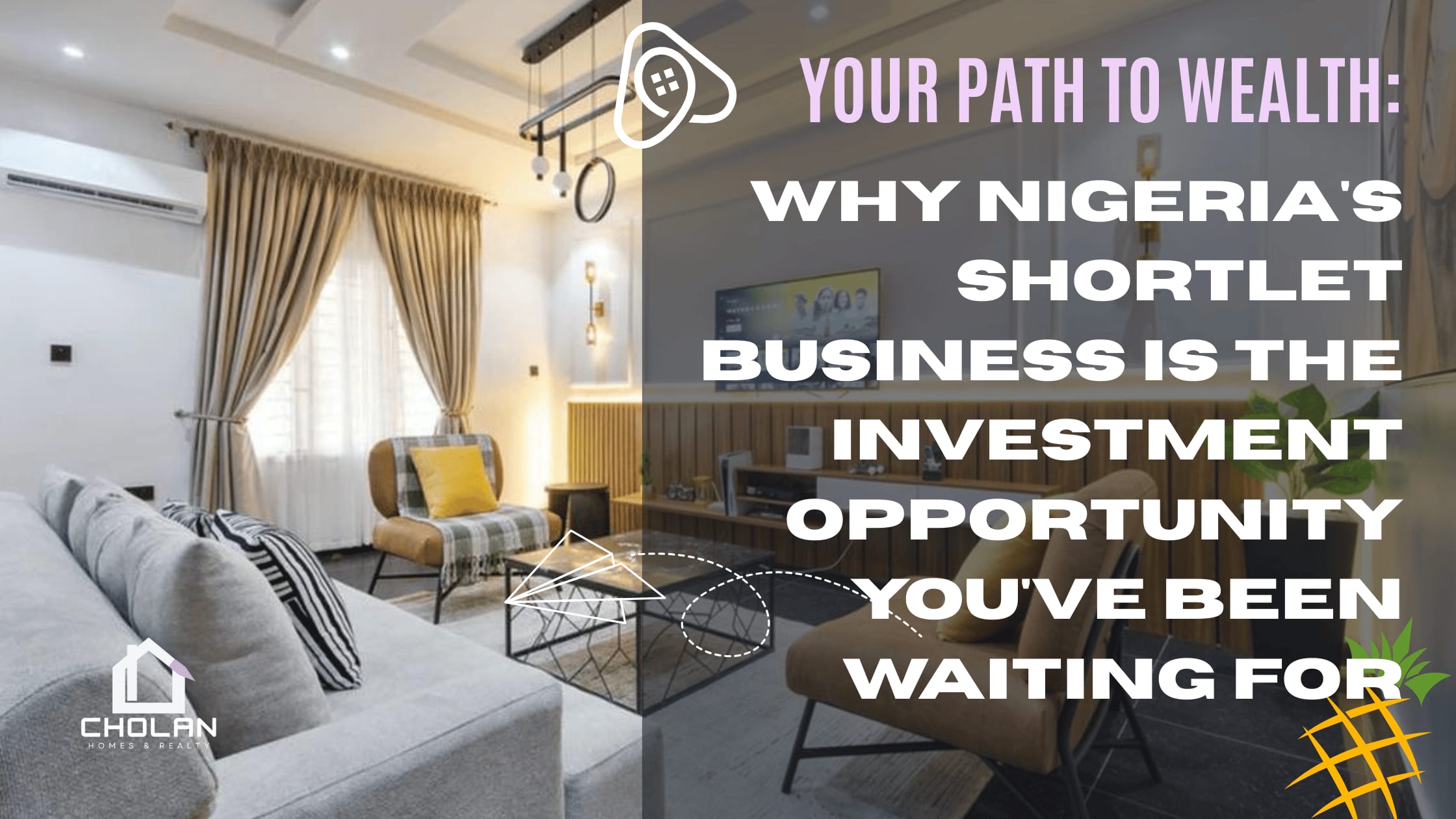 Why Nigeria's Shortlet Business is the Investment Opportunity You've Been Waiting For