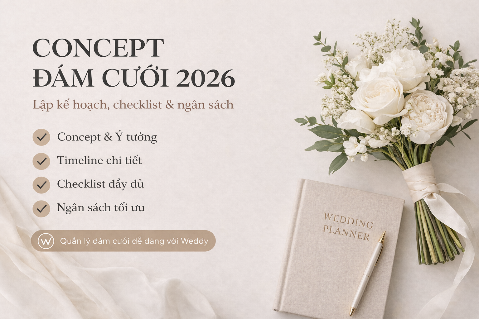 Concept Đám Cưới 2026: Cách Lập Kế Hoạch, Checklist & Ngân Sách Tối Ưu