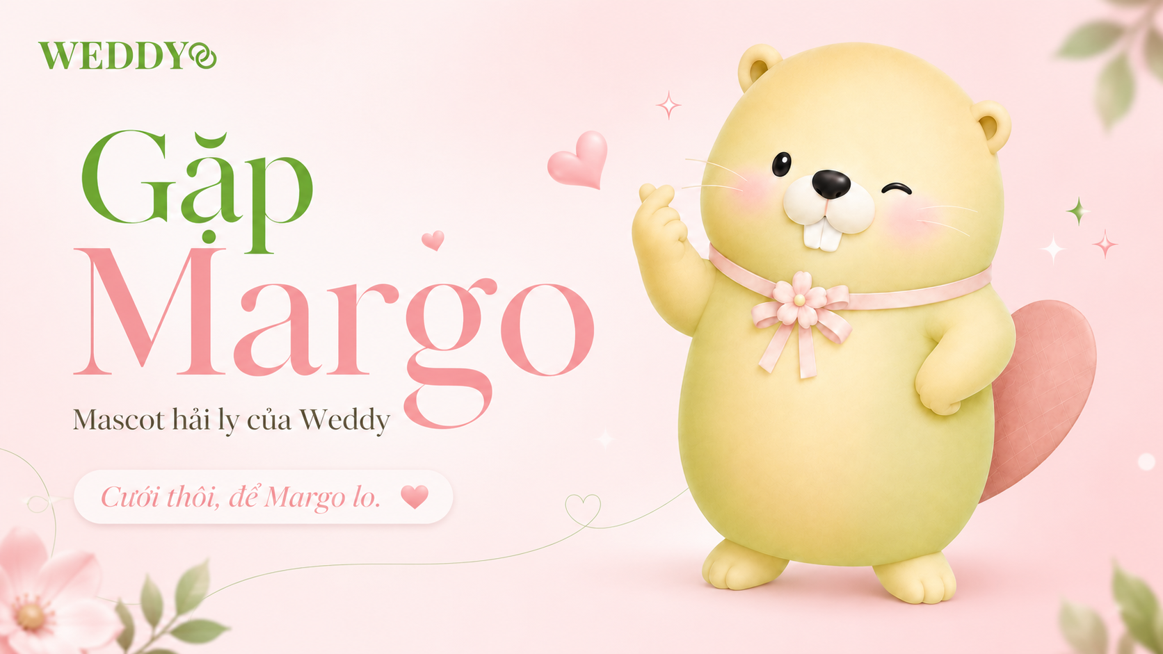Gặp Margo – Mascot hải ly nhỏ của Weddy