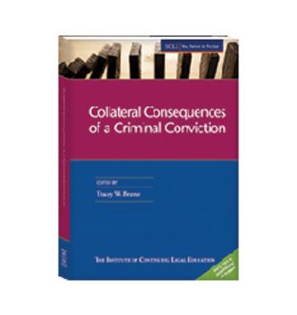 Collateral Consequences of a Criminal Conviction