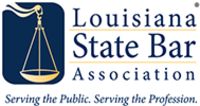 Louisiana State Bar Association Serving the Public, Serving the Profession