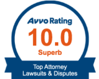 Avvo Rating 10.0 Superb Top Attorney Lawsuits & Disputes