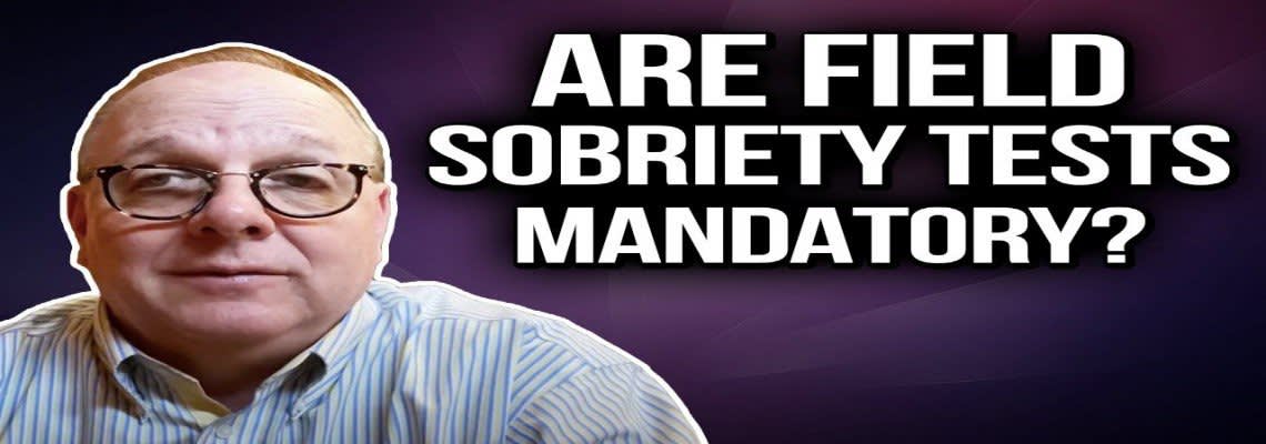 "Are sobriety tests mandatory?" graphic