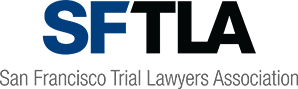 SFTLA San Francisco Trial Lawyers Association