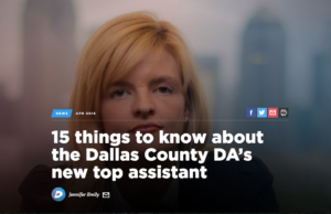 "15 Things to Know About Dallas County's New Top Assistant"