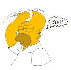 Homer Simpson Doing a Face Palm with Caption "DOH!"