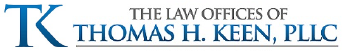 The Law Offices of Thomas H. Keen PLLC