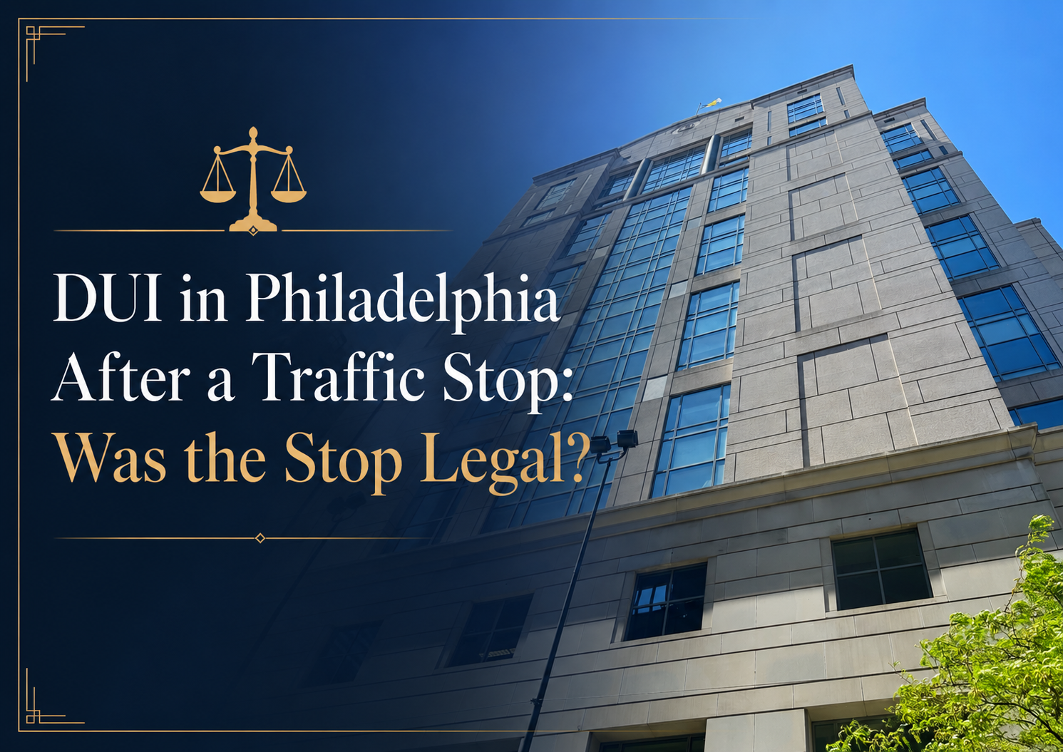DUI after a traffic stop in Philadelphia