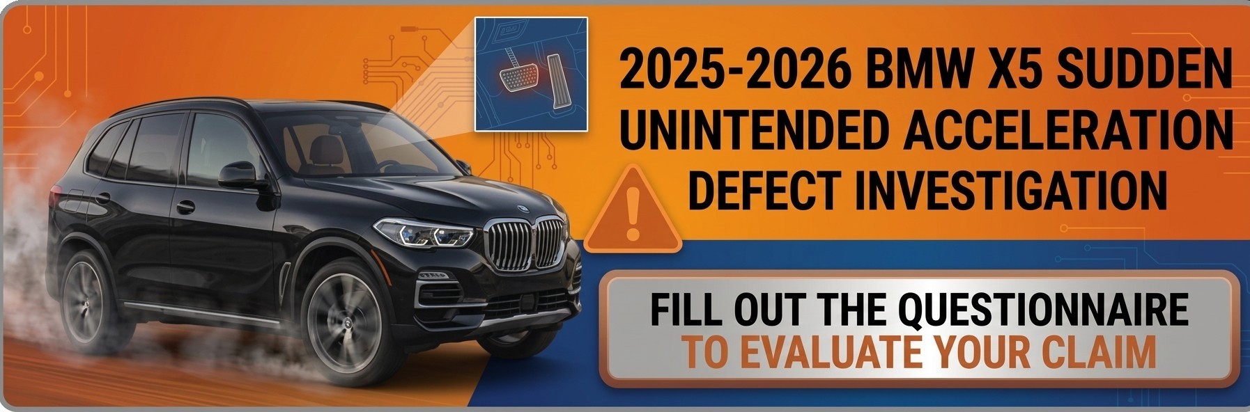 BMW X5 Sudden Unintended Acceleration Defect Questionnaire