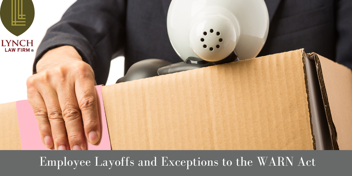 When Companies May Be Excused from Providing WARN Act Notification to Employees Facing Layoffs