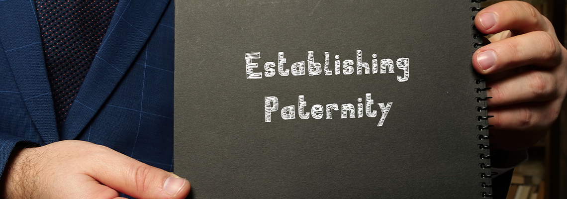 Juridical concept about Establishing Paternity with inscription on the sheet