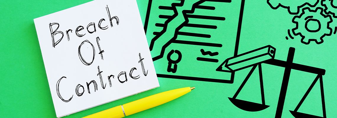 Drawing of scales, teared contract and Breach of Contract text