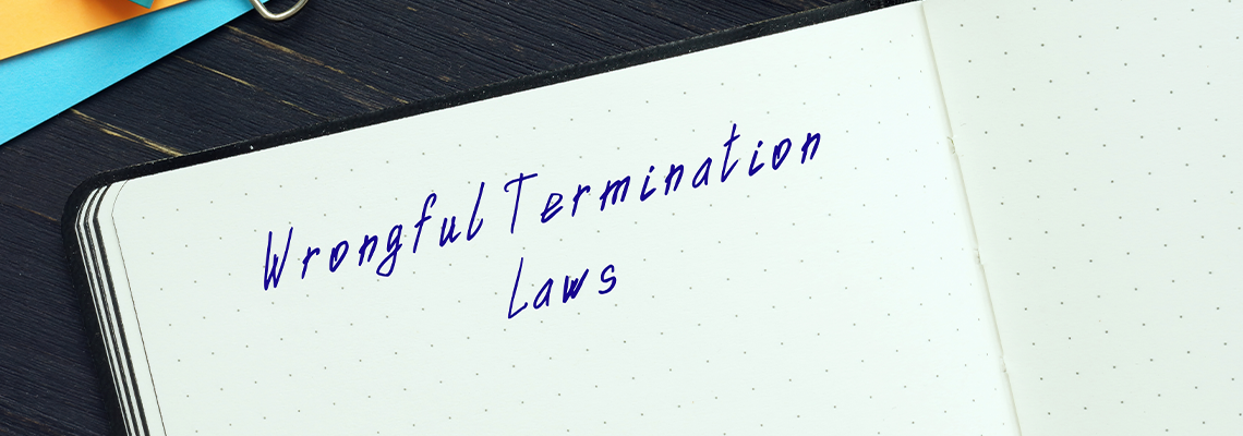 Legal concept about Wrongful Termination Laws with phrase on the sheet