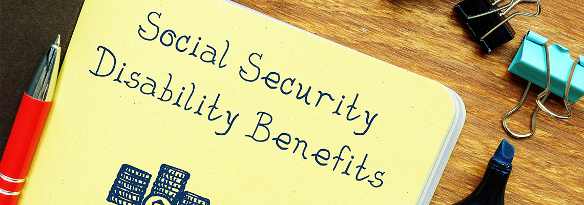 Business concept meaning Social Security Disability Benefits with phrase