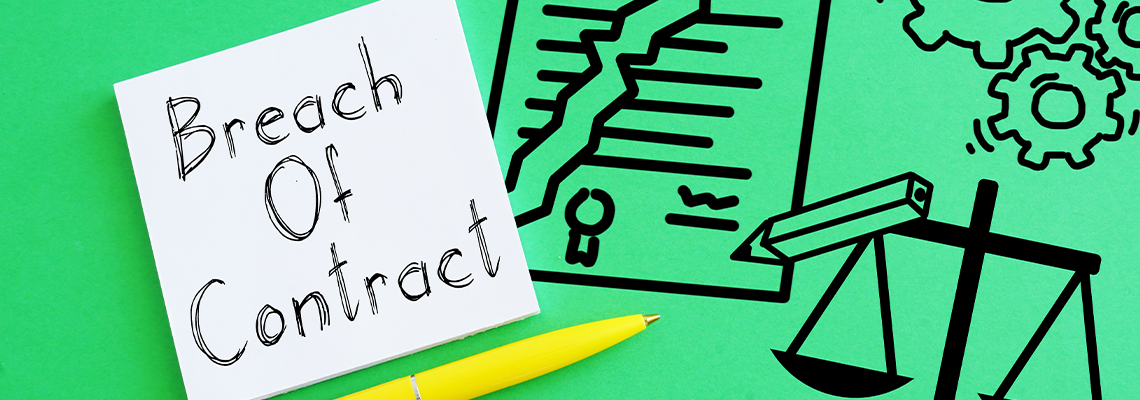 Breach of contract is shown using the text with pen